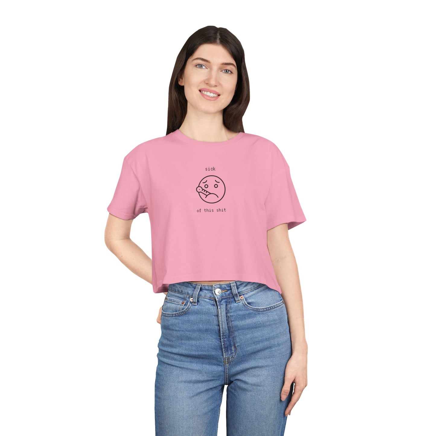 ‘sick of this sh*t’ Smiley Crop Tee