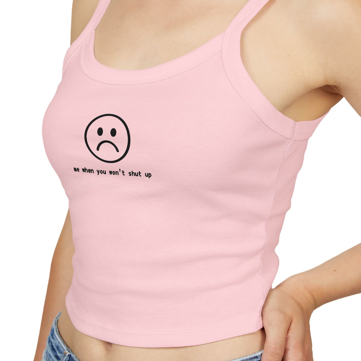 ‘me when you won’t shut up’ Smiley Cropped Tank