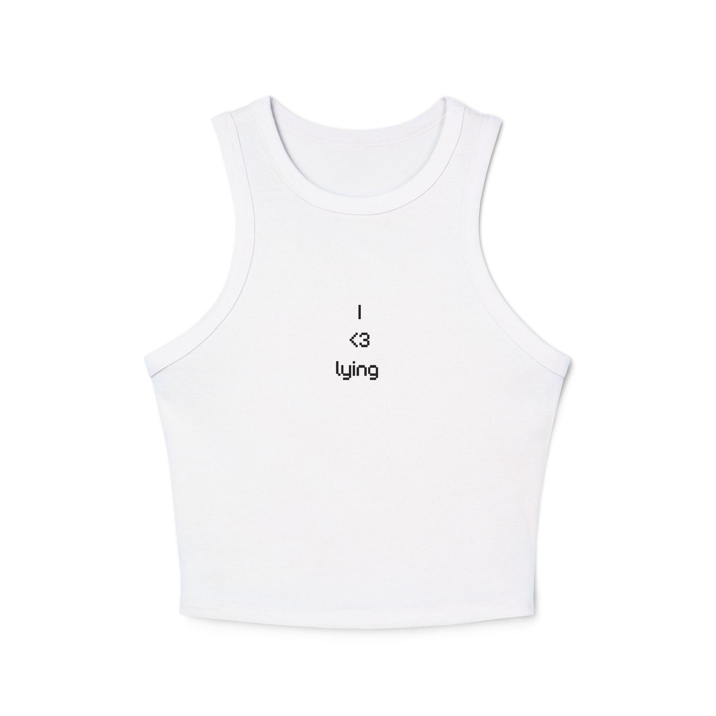 ‘i <3 lying’ Racer Tank