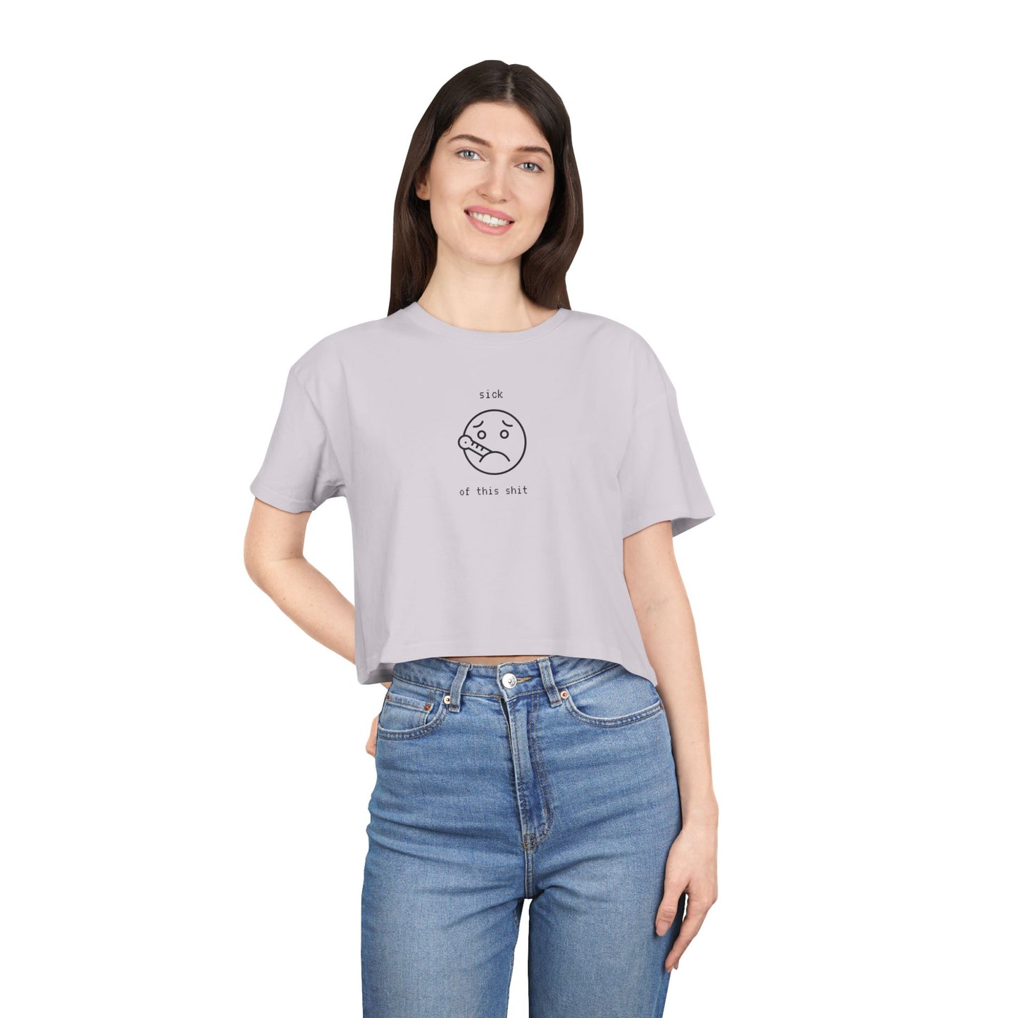 ‘sick of this sh*t’ Smiley Crop Tee