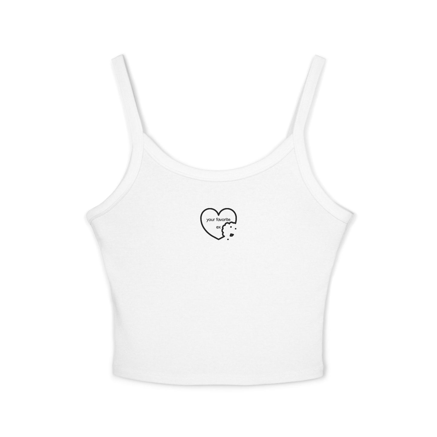 ‘your favorite ex’ Spaghetti Strap Tank Top