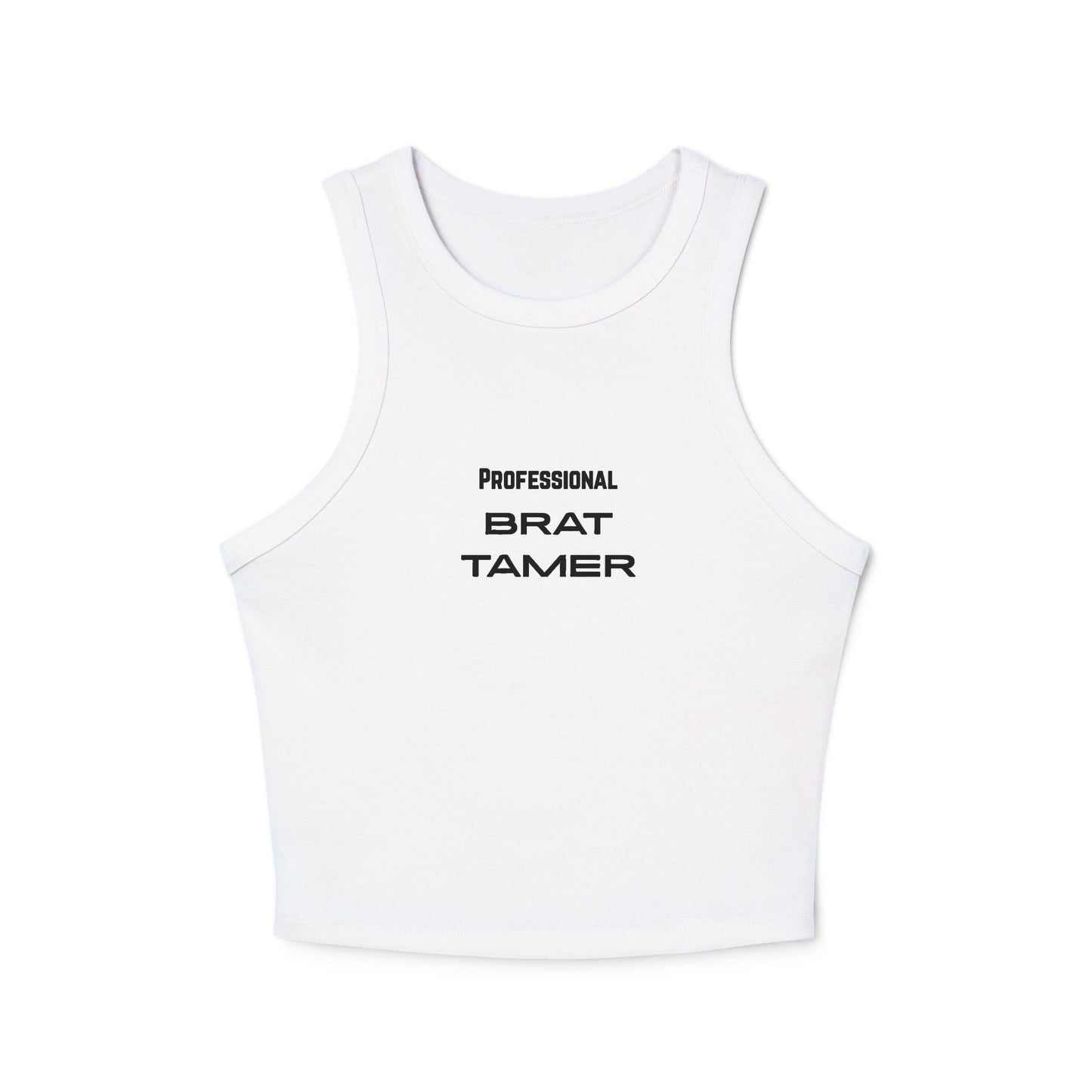 “Professional Brat Tamer” Cropped Racer Tank