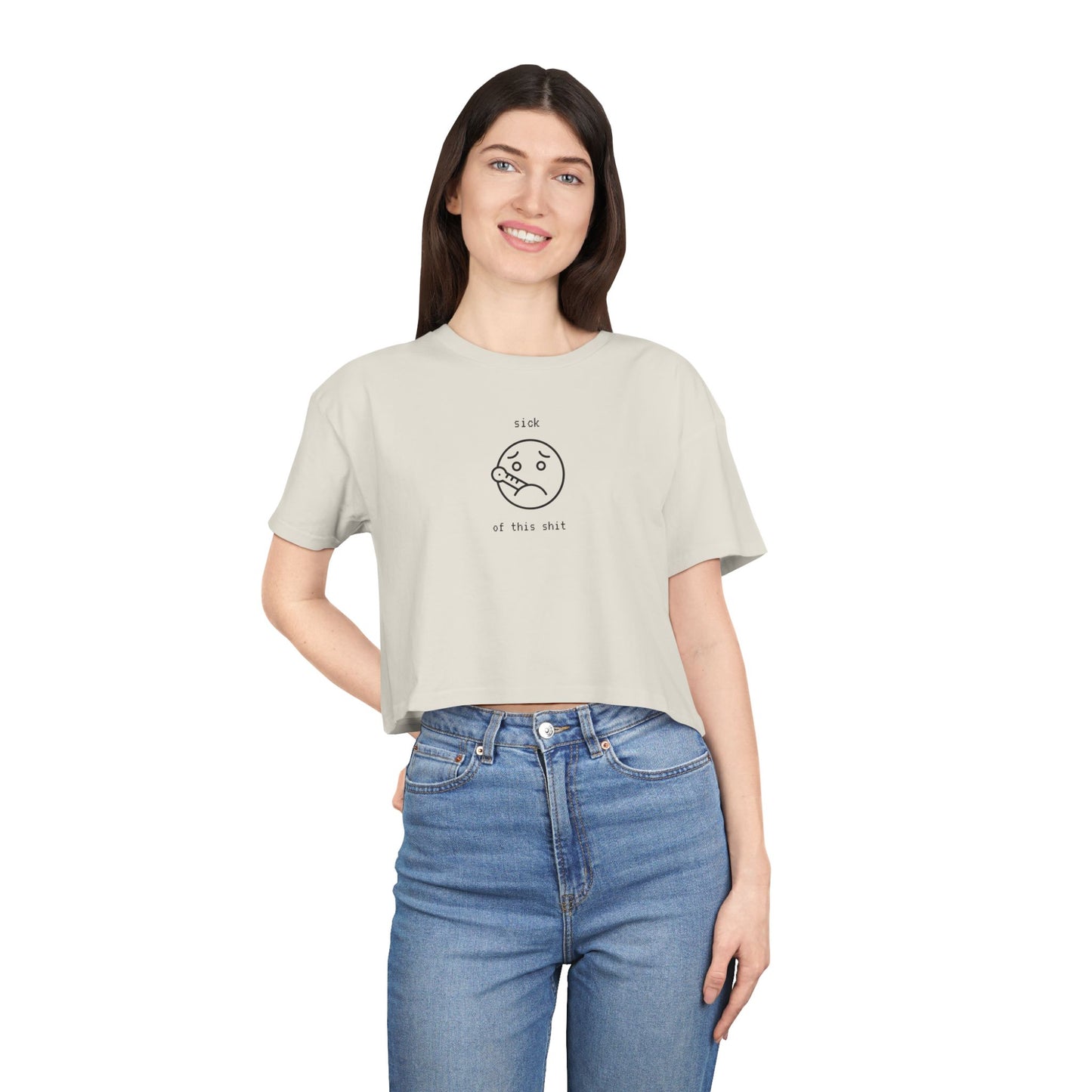 ‘sick of this sh*t’ Smiley Crop Tee