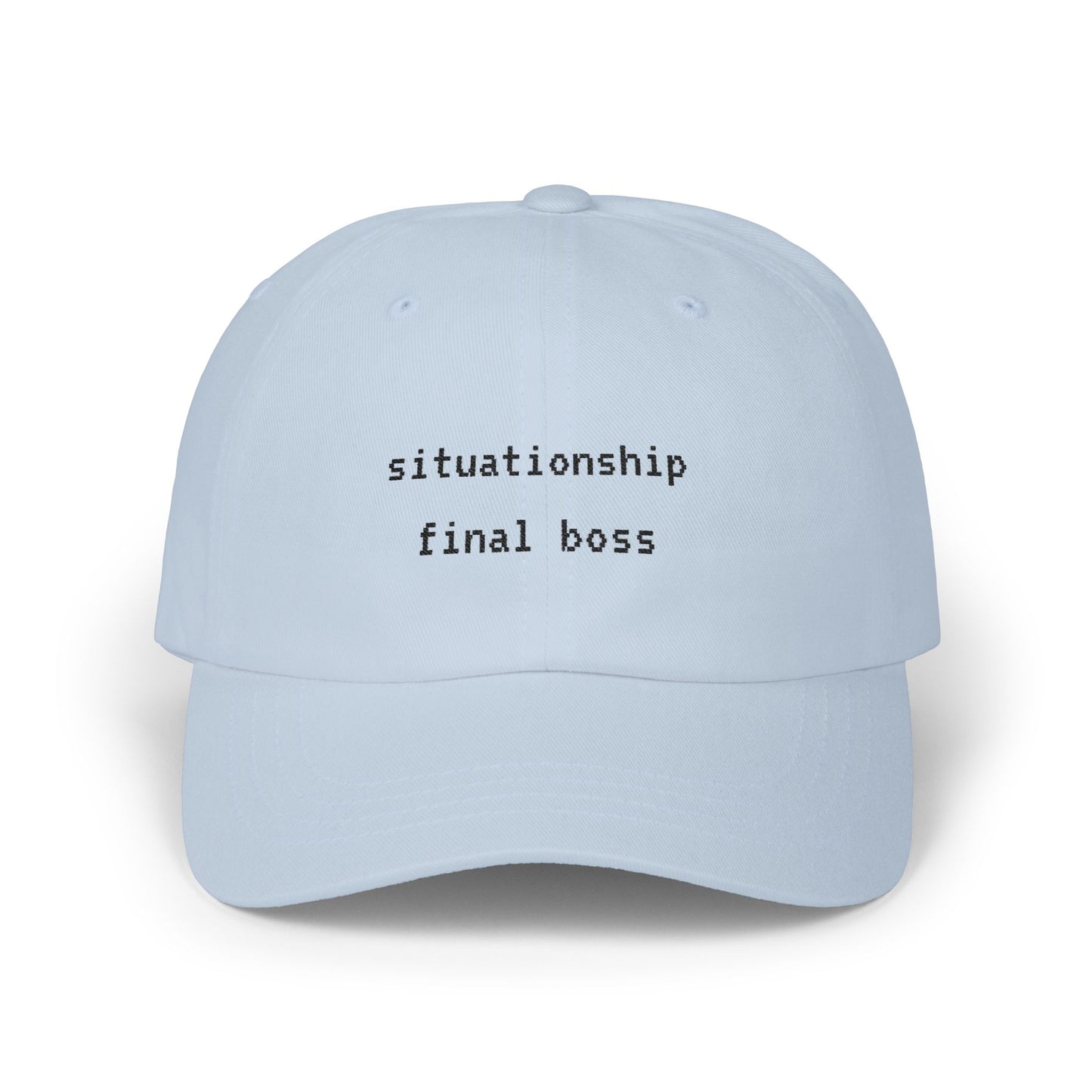 ‘situationship final boss’ Embroidered Classic Dad Cap