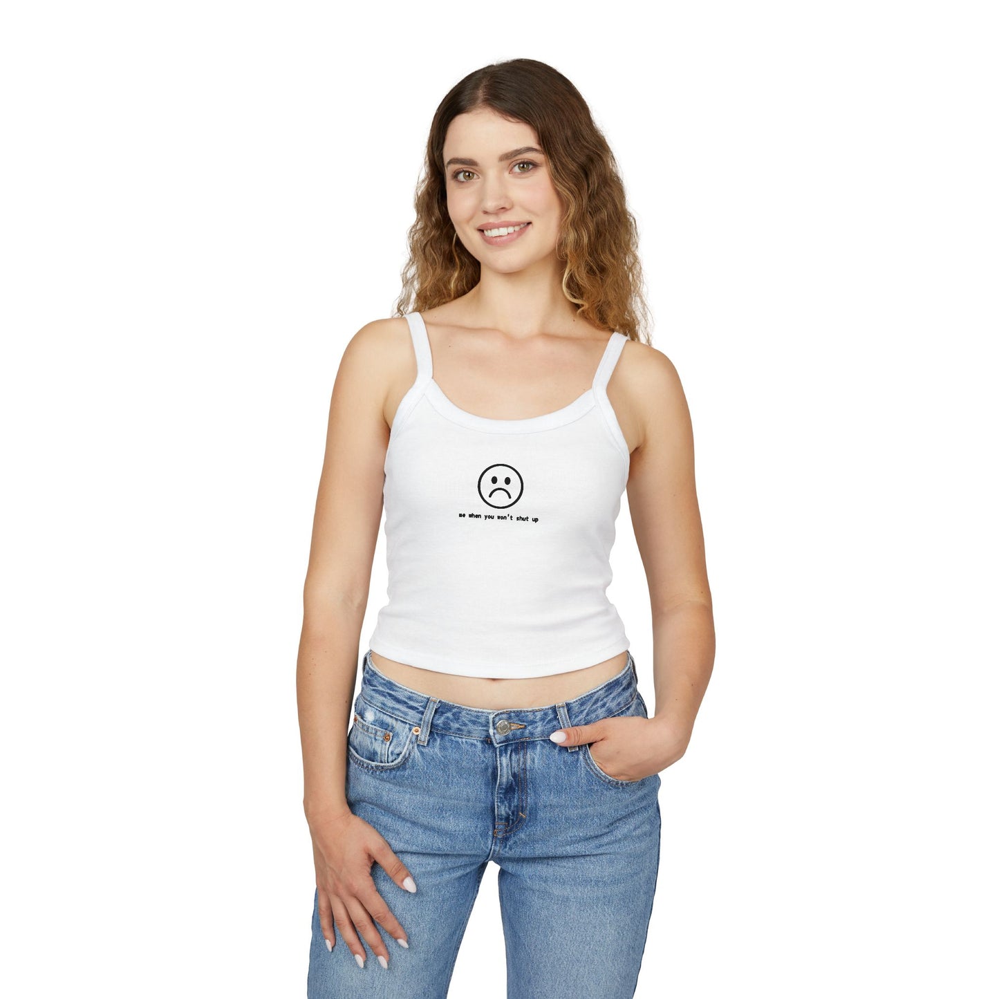 ‘me when you won’t shut up’ Smiley Cropped Tank